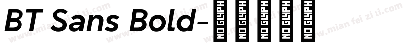 BT Sans Bold字体转换